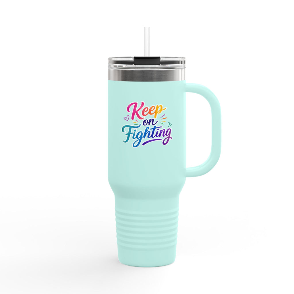 Keep On Fighting Insulated Travel Mug