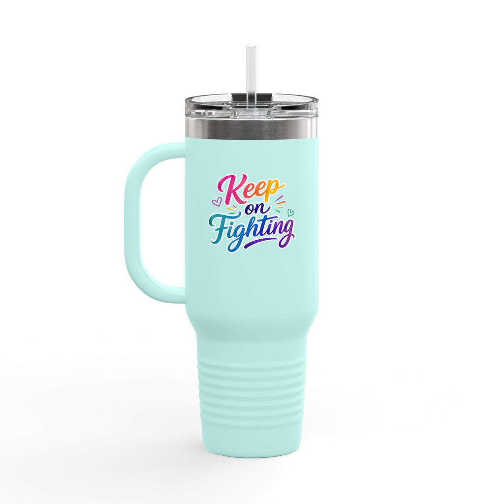 Keep On Fighting Insulated Travel Mug