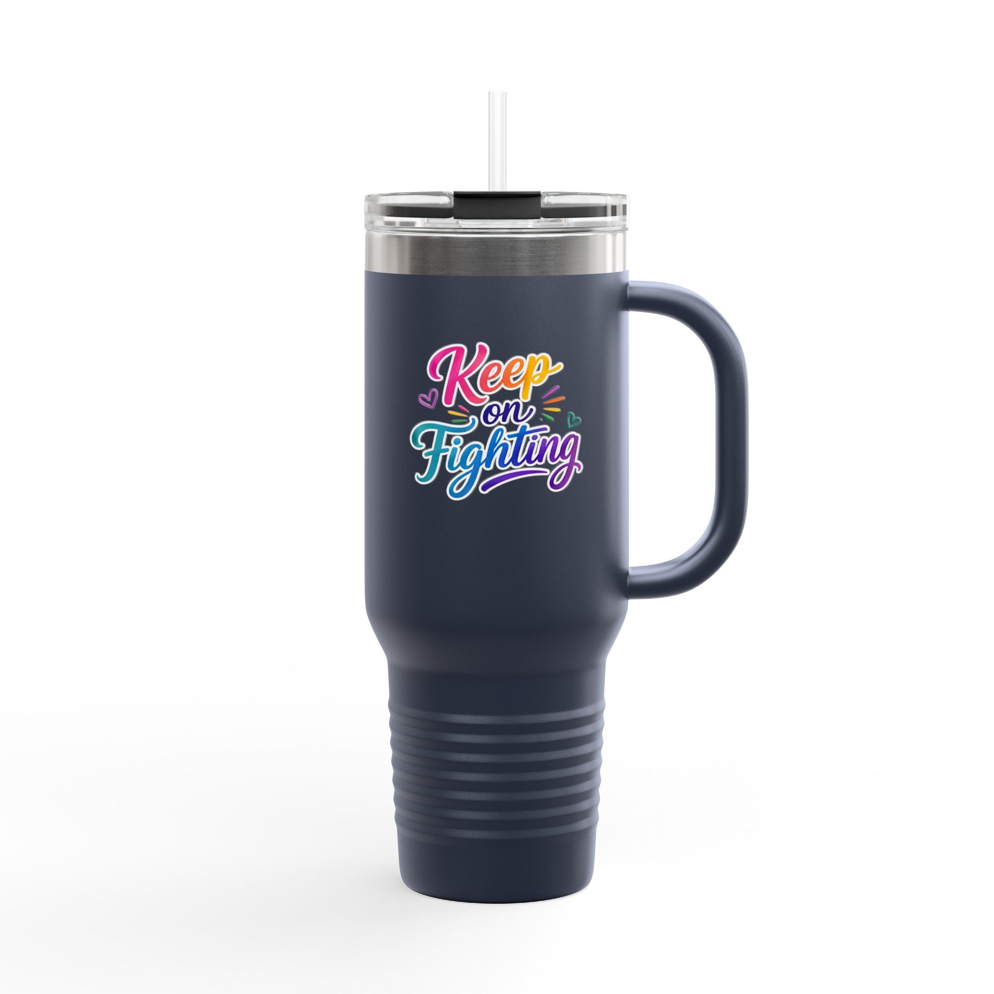 Keep On Fighting Insulated Travel Mug