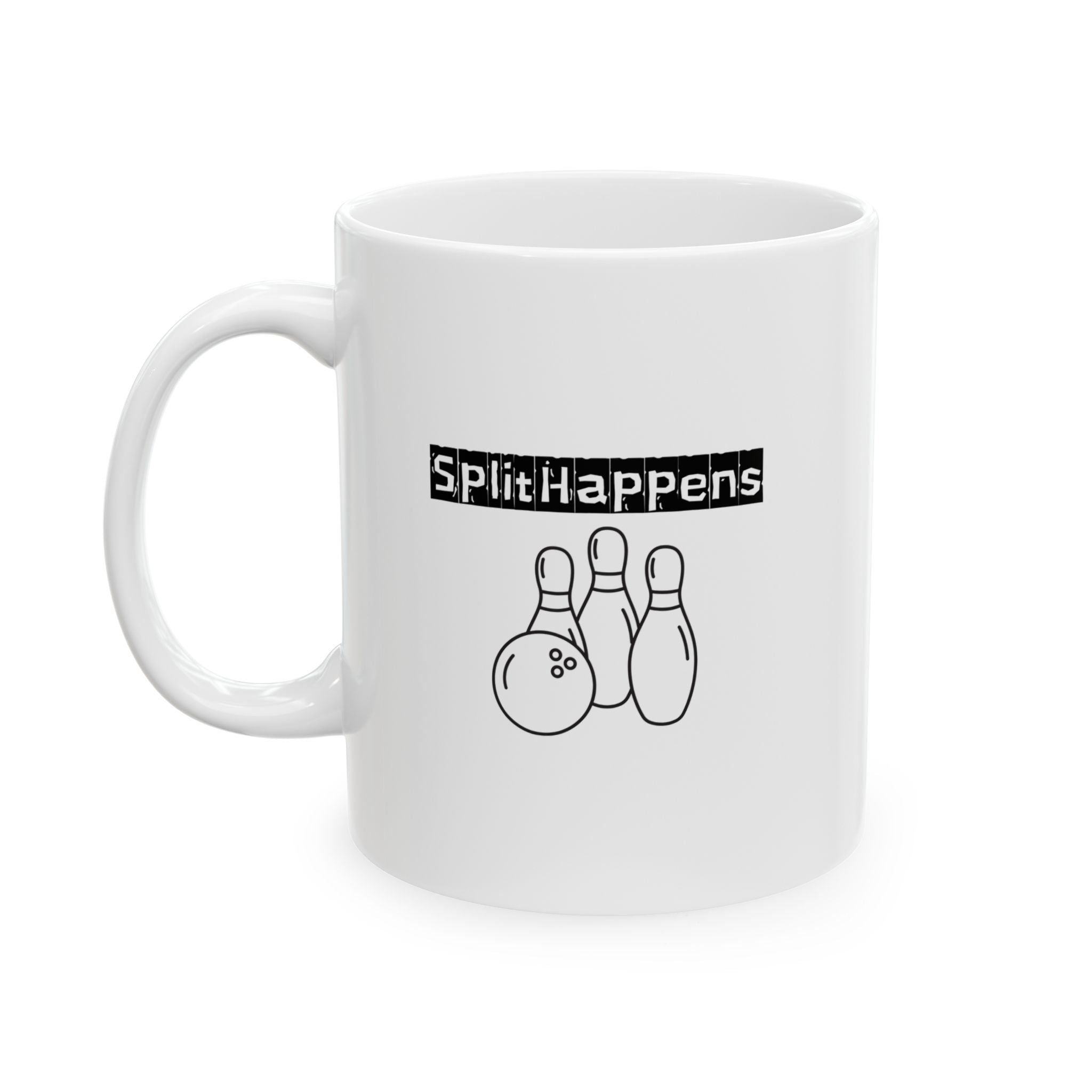 “Split Happens” - Coffee Mug