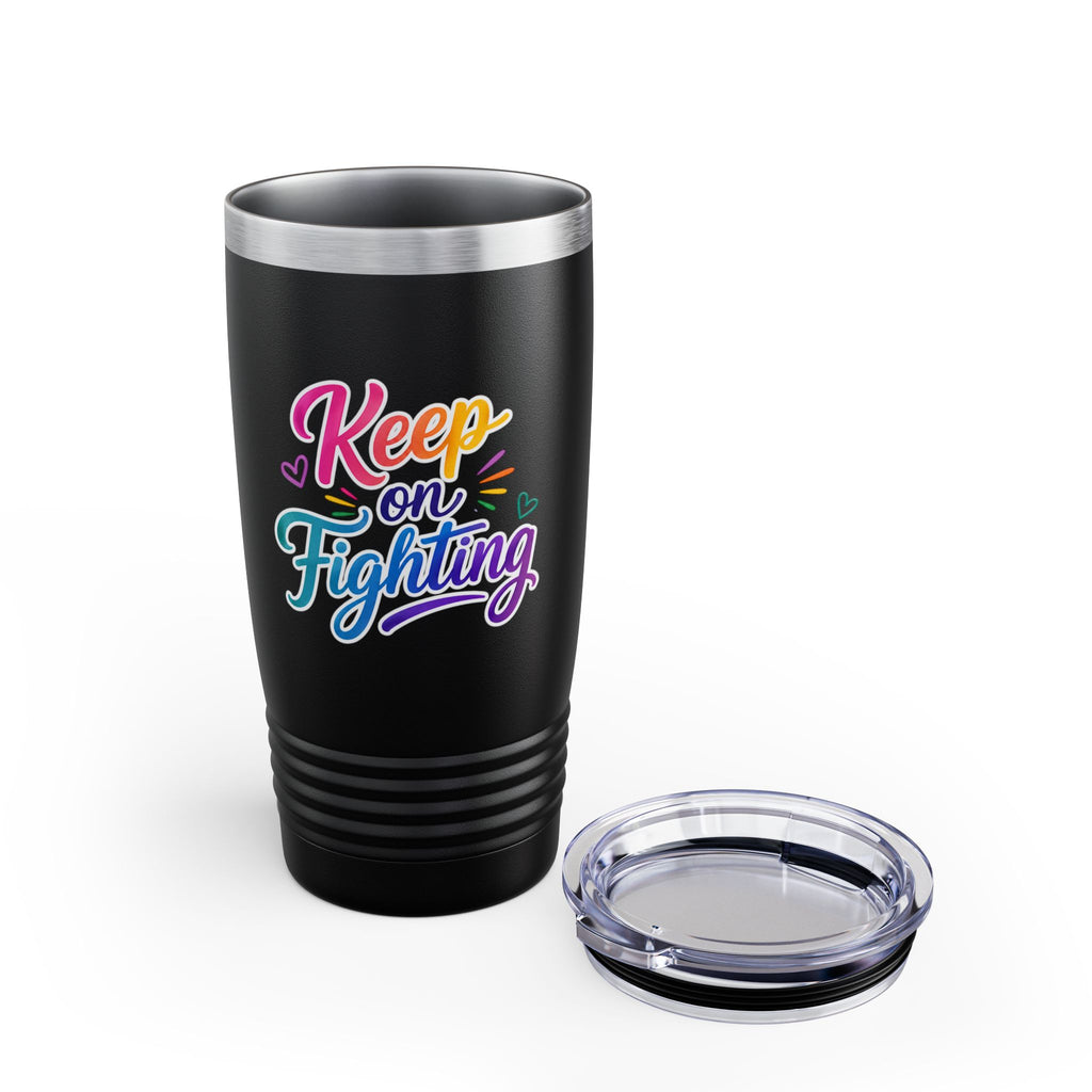 Keep on Fighting 20oz Tumbler