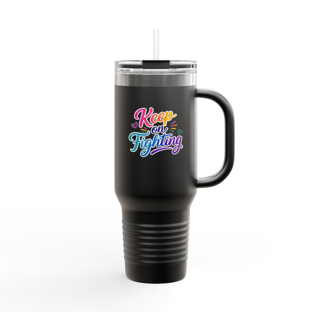 Keep On Fighting Insulated Travel Mug