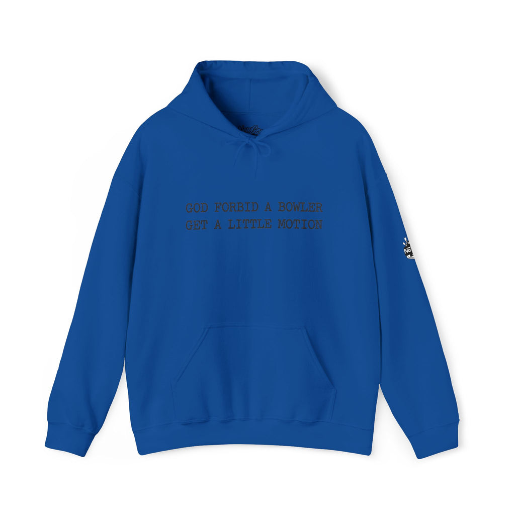 God Forbid A Bowler Get A Little Motion Hoodie
